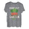 Keine Zeit der Garten ruft Gärtner und Gärtnerin Geschenk T-Shirt