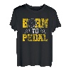Geboren Pedalen Treten Rad Fahren Fahrrad Radsport Geschenk T-Shirt