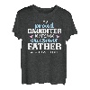 Stolze Tochter eines verdammt tollen Vaters T-Shirt