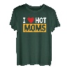 I Heart Hot Moms MILFs Gifts Red Heart Design Love Mom T-Shirt