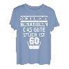 60 Geburtstag 60 Jahrebitte schonend behandeln Geschenk T-Shirt