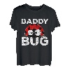 Daddy Bug Lustiger Marienkäfer-Liebhaber, süßer Vater, Vatertag T-Shirt