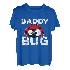 Daddy Bug Lustiger Marienkäfer-Liebhaber, süßer Vater, Vatertag T-Shirt