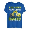 Baggerfahrer Studieren Kann Jeder Bagger Spruch T-Shirt
