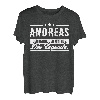 Andreas Name Lustiger Spruch Shirt Vorname Geschenk