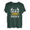 So gut kann nur ein Jannis aussehen - Name Vorname Jannis T-Shirt