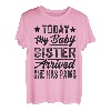 Today My Baby Sister Arrived She Has Paws - Lustig T-Shirt
