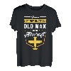 Herren Never Underestimate An Old Man In An Aircraft Pilotshirt T-Shirt