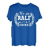 Vorname Ralf lustiger Spruch zum Geburtstag Ralf T-Shirt