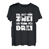 Herren Sie isst für Zwei ich trink für Drei T-Shirt