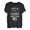 Herren Du machst mir keine Angst, ich habe 3 Töchter und Ehefrau T-Shirt