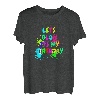 Let's Glow It's My Birthday Party Disco Musik 80er Jahre Herren Damen T-Shirt
