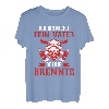 Ich Bin Nicht Dein Vater Bei Dir Brennts Lusitges Feuerwehr T-Shirt
