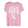 Herren Locker Bleiben Papa macht Schon Vater Handwerker Geschenk T-Shirt