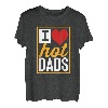 I Heart Hot Dads Red Heart Love DILFs Summer T-Shirt