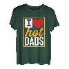 I Heart Hot Dads Red Heart Love DILFs Summer T-Shirt