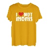 I Love Hot Moms Lustiges rotes Herz Love Mom Milfs T-Shirt