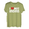 I Love Hot Moms Lustiges rotes Herz Love Mom Milfs T-Shirt