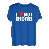 I Love Hot Moms Lustiges rotes Herz Love Mom Milfs T-Shirt