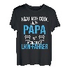 Mein Papa Ist LKW Fahrer Trucker Vater LKW Fahrer T-Shirt