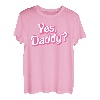 Ja Daddy Babygirl Väter Mädchen Bad Girls DDLG Kleines Mädchen T-Shirt