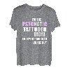 Psychotische tätowierte Mutter, vor der dich jeder gewarnt h T-Shirt