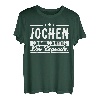 Jochen Name Lustiger Spruch Shirt Vorname Geschenk