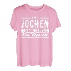 Jochen Name Lustiger Spruch Shirt Vorname Geschenk