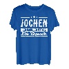 Jochen Name Lustiger Spruch Shirt Vorname Geschenk