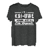 Kai-Uwe Name Lustiger Spruch Shirt Vorname Geschenk