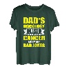 Dad Oncology Clinic, in der wir Krebs heilen und schlechte Witze machen T-Shirt