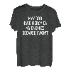 May God Have Mercy On My Enemies, Funny, Jokes, Sarkastic T-Shirt