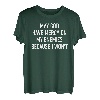 May God Have Mercy On My Enemies, Funny, Jokes, Sarkastic T-Shirt