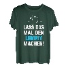 Herren Lass Das Mal Den Lemmy Machen! Vornamen Spruch Geschenk T-Shirt
