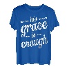His Grace is Enough lustiges süßes christliches Geschenk für Damen und Mädchen T-Shirt