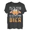 Da Mir Keiner Das Wasser Reichen Kann Bier T-Shirt