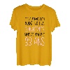 Damen Geburtstag Frau 33 Jahre Geschenkidee Originelle Lustig T-Shirt