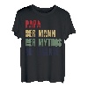 Herren Papa Mythos Legende Vater Geburtstag Vatertag Fun Geschenk T-Shirt