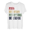 Herren Papa Mythos Legende Vater Geburtstag Vatertag Fun Geschenk T-Shirt