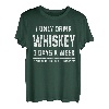 Ich trinke nur 3 Tage die Woche Whisky Lustiger Spruch T-Shirt