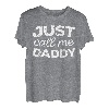 Herren Just Call Me Daddy T-Shirt Vatertag Shirt T-Shirt