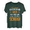 Ach wie gut dass niemand weiß auf was & wen ich alles scheiß T-Shirt