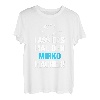 Herren Lass Das Mal Den Mirko Machen! Vornamen Spruch Geschenk T-Shirt