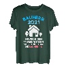 Herren Bauherr 2021 Richtfest Hausbau Häuslebauer Geschenk Bau T-Shirt