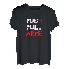 PUSH PULL ARME Lustiger Bodybuilding Fitnessstudio Spruch T-Shirt