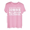 Dominik Name Lustiger Spruch Shirt Vorname Geschenk