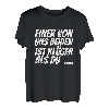 Einer Von Uns Beiden Ist Klüger Als Du lustiger Spruch T-Shirt