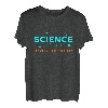 Der Wissenschaft ist egal, was Sie glauben Atheistischer Atheismus Skeptiker T-Shirt