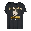 Manuel Geschenk personalisiertes Shirt witziger Spruch T-Shirt