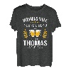 Thomas Vorname Geschenk Geburtstag Lustiges Bier Sprüche T-Shirt